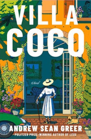 Villa Coco by Andrew Sean Greer Author