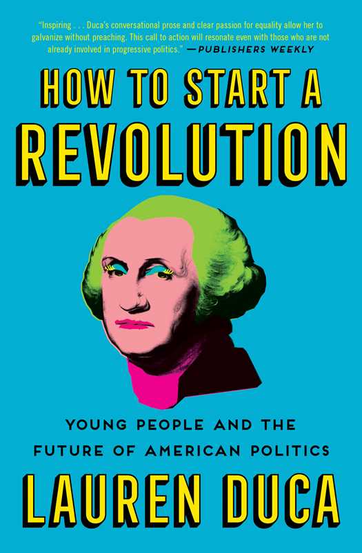 How to Start a Revolution by Lauren Duca