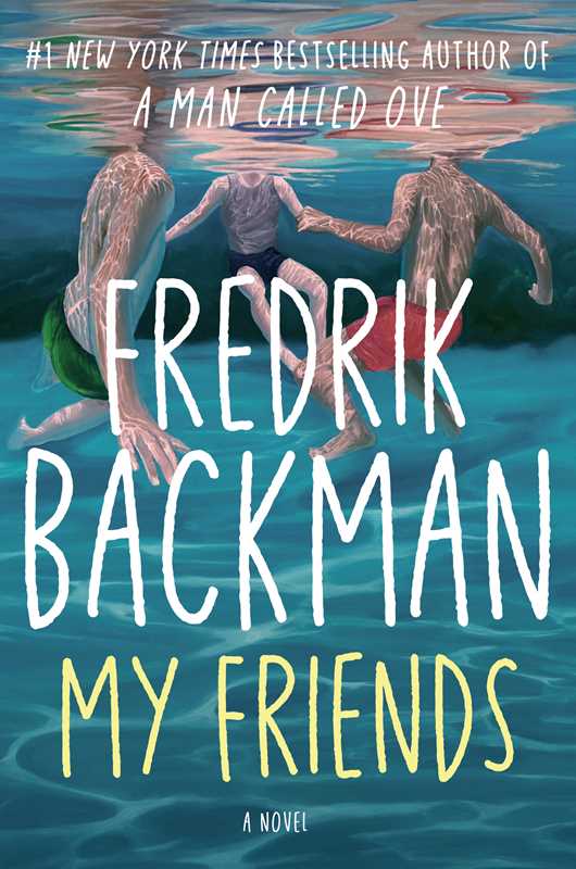 Hardcover copy of My Friends by Fredrik Backman with bold minimalist cover, resting on a rustic wooden shelf.