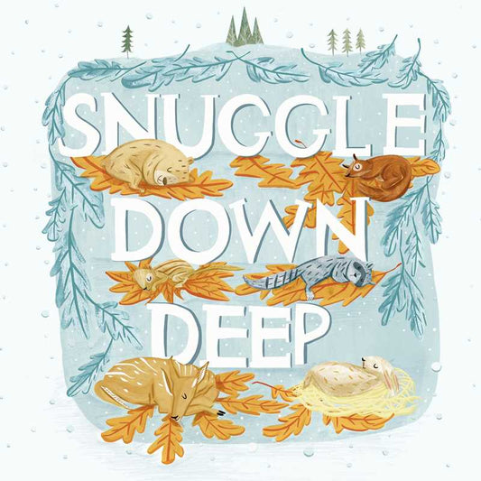 Snuggle Down Deep by Diane Ohanesian