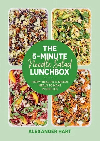 Cover of The 5-Minute Noodle Salad Lunchbox, featuring 52 recipes for quick, healthy noodle-based lunches with tips for meal prep and leftovers.