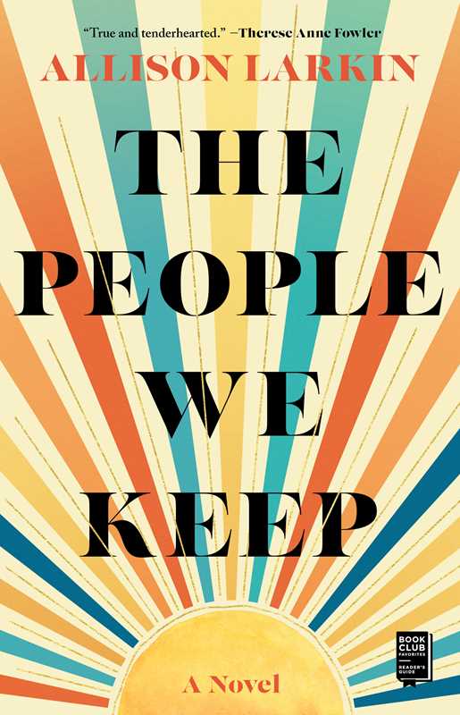 People We Keep by Allison Larkin