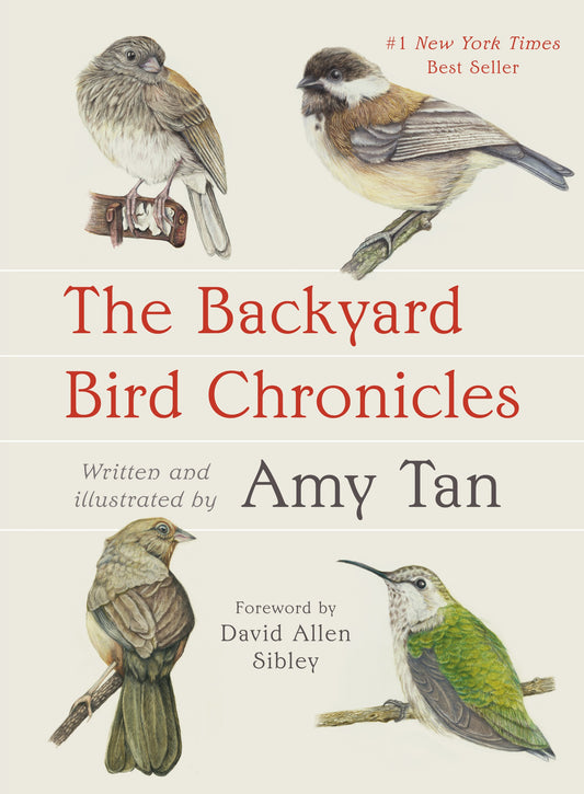 Book cover of 'The Backyard Bird Chronicles' by Amy Tan with illustrations of birds.