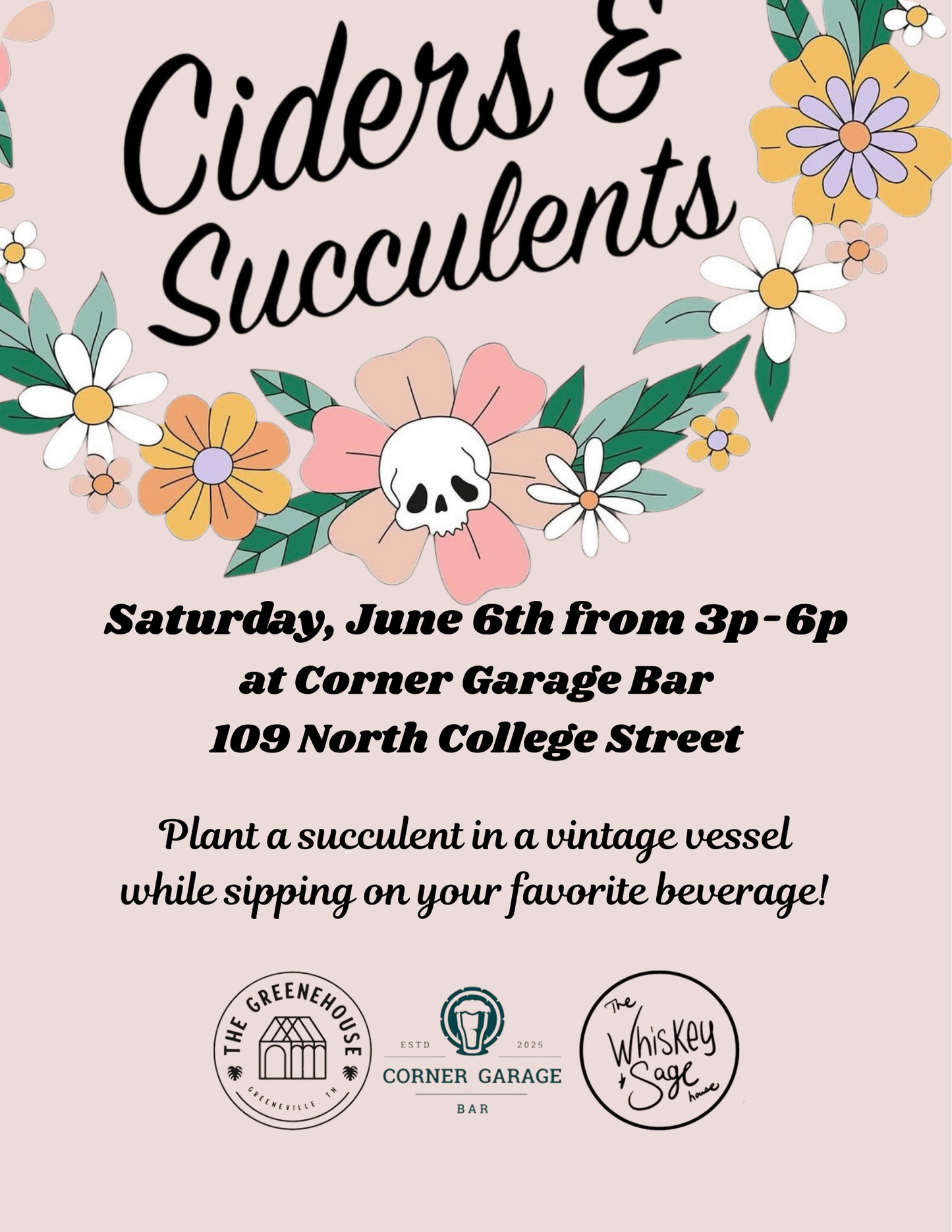 Ciders & Succulents - June 6 from 3p-6p at Corner Garage Bar