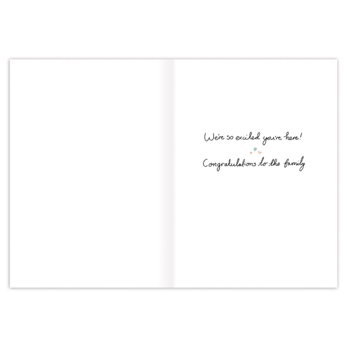 Greeting card with text 'We're so excited you're here! Congratulations to the family' on a white background