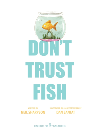 Don't Trust Fish by Neil Sharpson