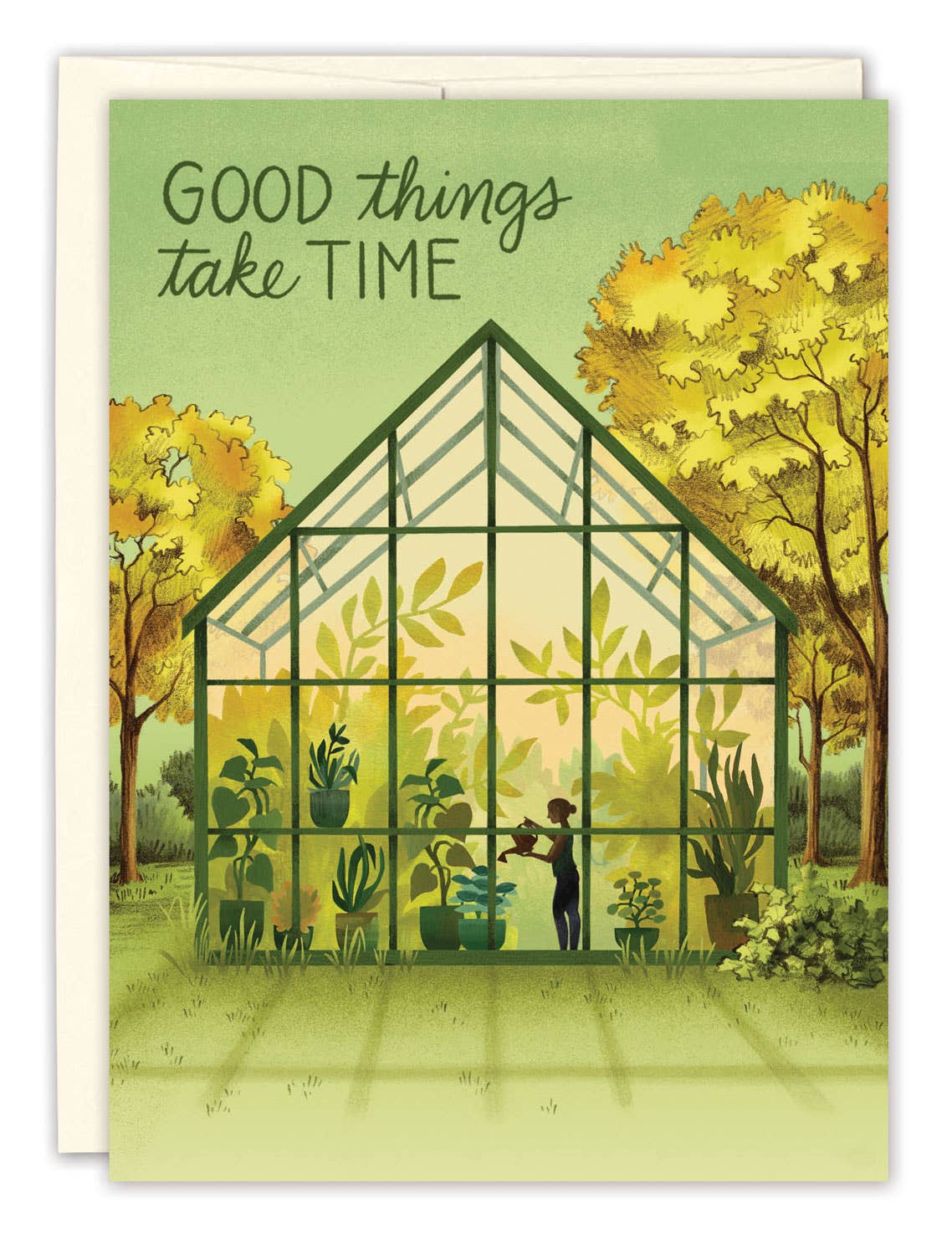 Greeting card with a greenhouse illustration and 'Good things take time' text.