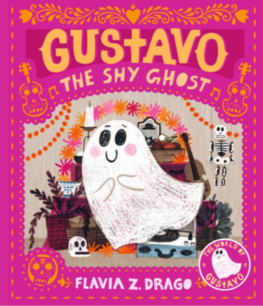 Gustavo, the Shy Ghost by Flavia Z. Drago