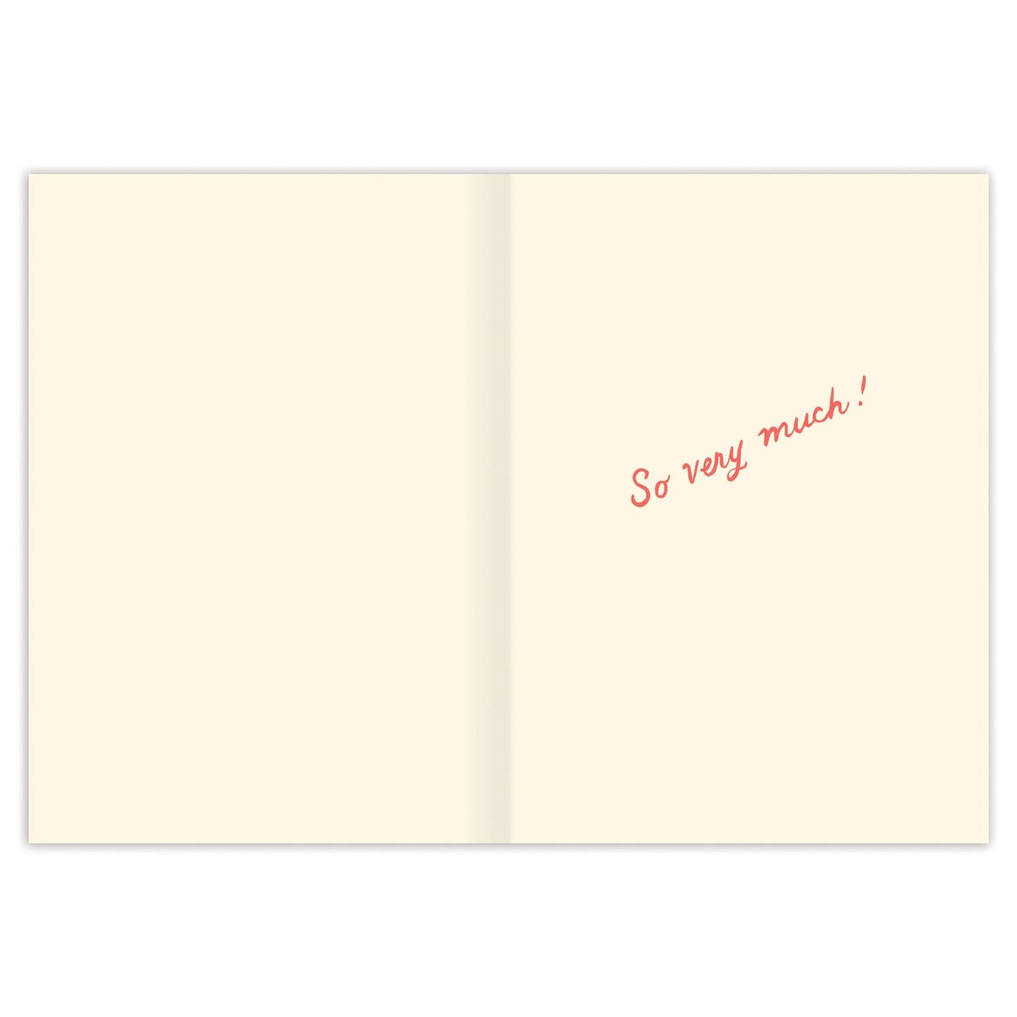 Open card with 'So very much!' text on cream-colored pages