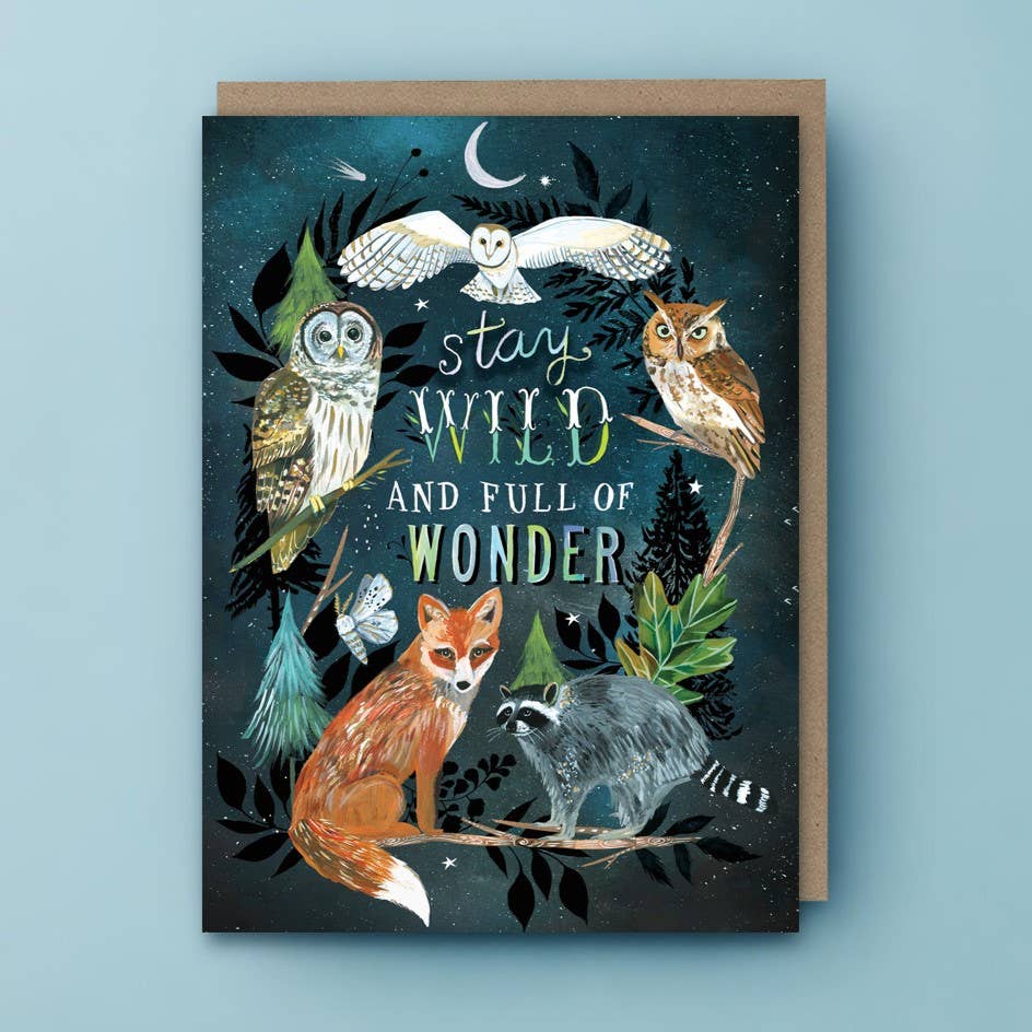 Greeting card with forest animals and 'Stay Wild and Full of Wonder' text on a blue background