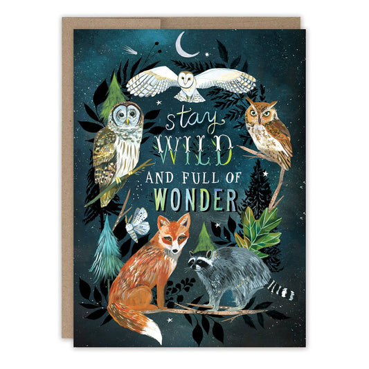 Greeting card with forest animals and 'stay wild and full of wonder' text on a dark background
