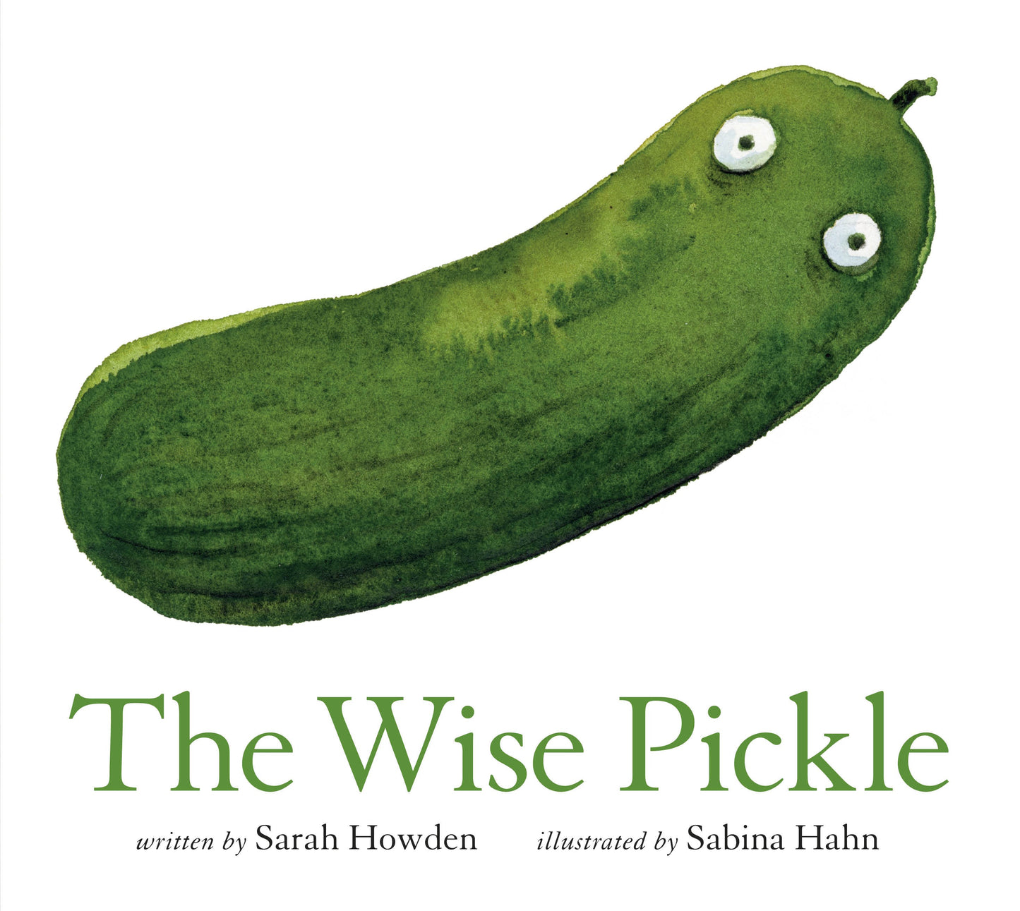 The Wise Pickle by Sarah Howden
