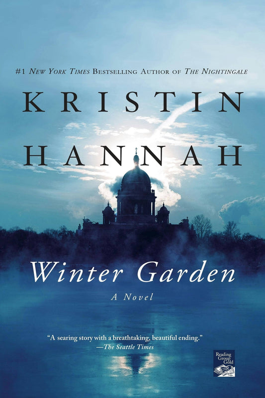 Book cover of 'Winter Garden' by Kristin Hannah with a silhouette of a building and water.