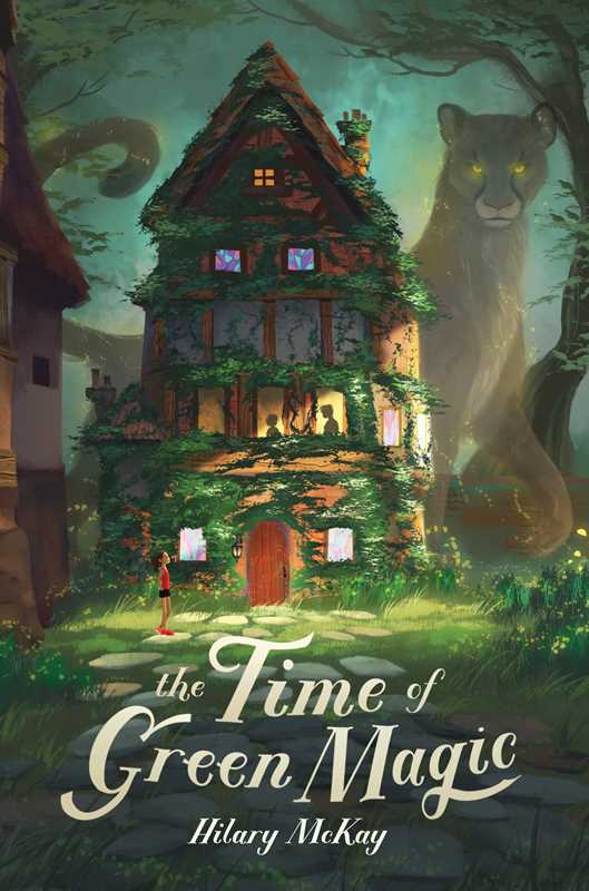 Time of Green Magic by Hilary McKay