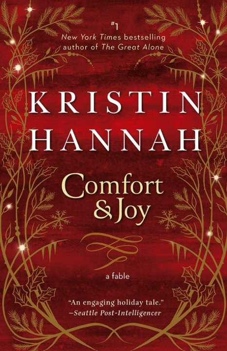 Cover of Comfort & Joy: A Fable by Kristin Hannah, a Christmas fiction novel in paperback.