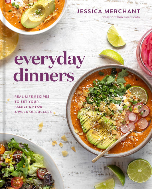 Cover of Everyday Dinners by Jessica Merchant, a cookbook featuring 30-minute weeknight recipes, meal prep tips, and family-friendly dishes.
