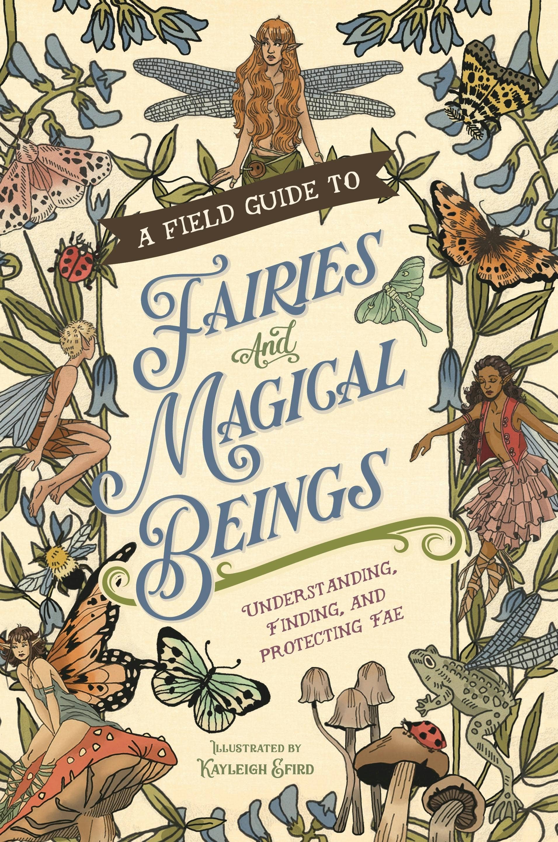 Book cover of 'A Field Guide to Fairies and Magical Beings' with illustrations of fairies and creatures.