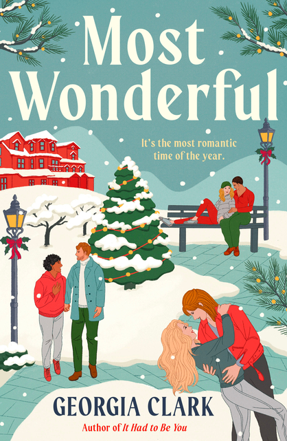 Cover of Most Wonderful by Georgia Clark, a queer Christmas romantic comedy about three siblings navigating family, careers and unexpected love.