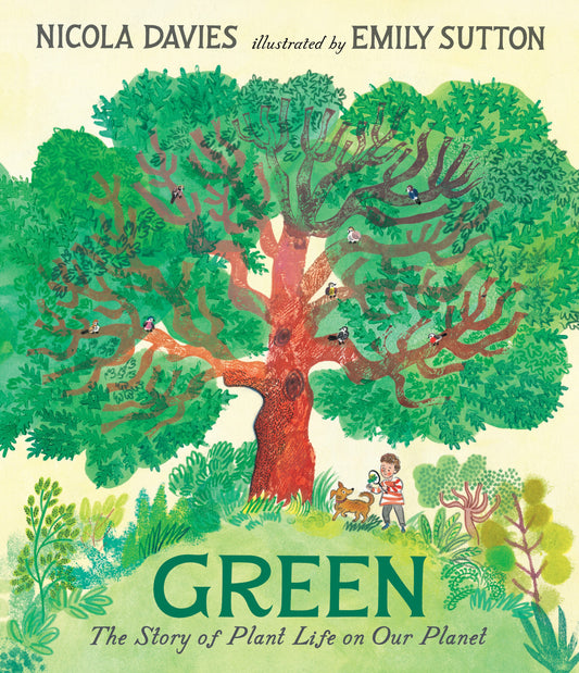 Green:   The Story of Plant Life on Our Planet