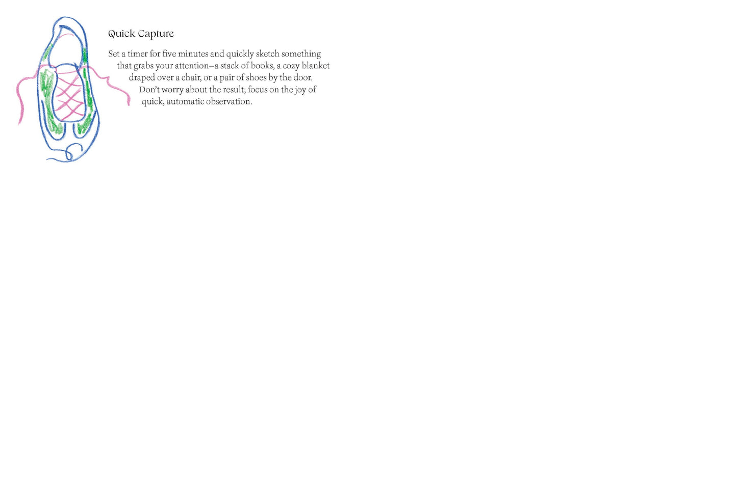 Text instructions for a quick capture exercise on a white background