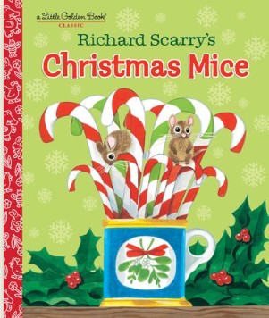 Book cover of 'Richard Scarry's Christmas Mice' with candy canes and mice on a green background.