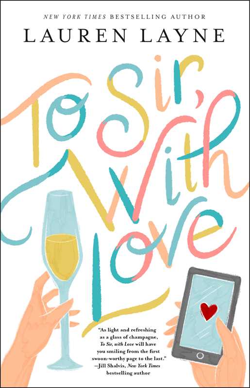 Book cover of 'To Sir, with Love' by Lauren Layne featuring a glass of champagne and a smartphone.