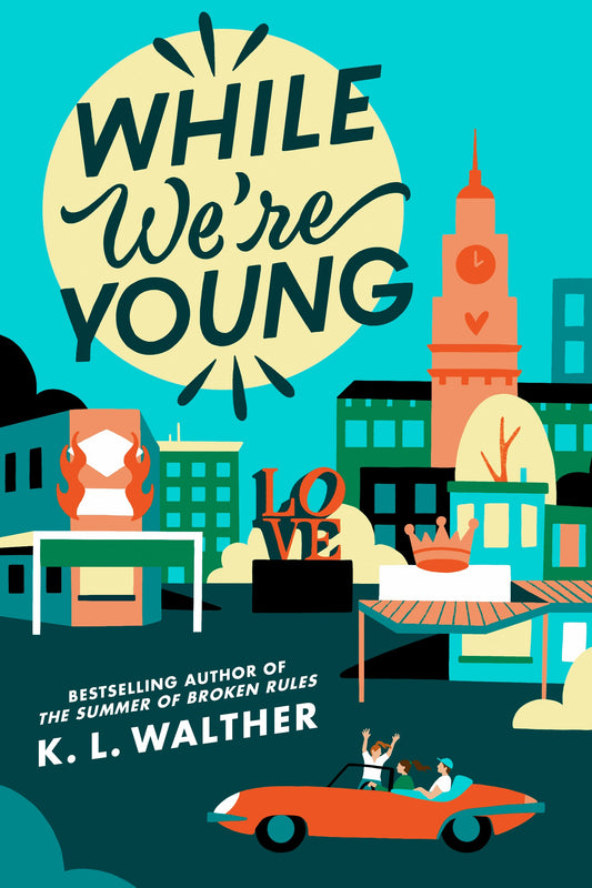 Book cover of 'While We're Young' by K.L. Walther with a cityscape and car illustration.